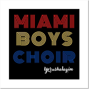 Maimi Boys Choir - Yerushalaim Posters and Art